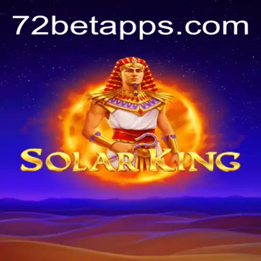 Descubra o Mundo Fascinante de SolarKing e a Estratégia 72 Bet
